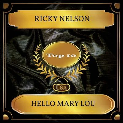 Ricky Nelson Hello Mary Lou (Billboard Hot 100 - No. 09)