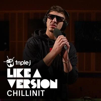 Chillinit SUGAR (triple j Like A Version)