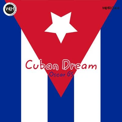 Oscar Gs Cuban Dream