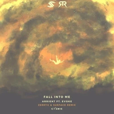 SURFACE/Zerryx Fall Into Me (Zerryx & Surface Remix)