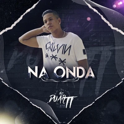 Mc Duartt Na Onda