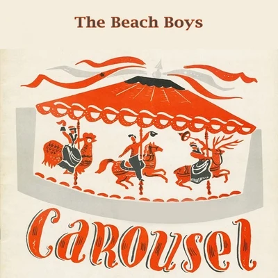 The Beach Boys Carousel