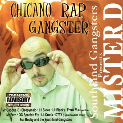 Mister D Chicano Rap Gangster