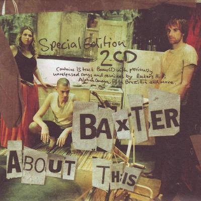 Baxter About This - Special Edition