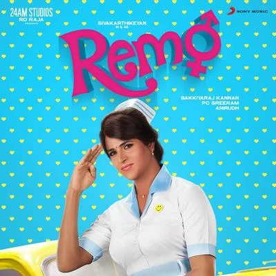 Anirudh Ravichander Remo (Original Motion Picture Soundtrack)