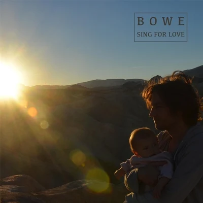 Bowe Sing for Love