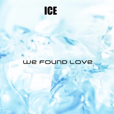 Ice We Found Love