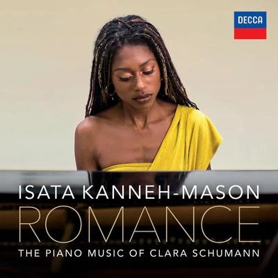 Isata Kanneh-Mason Romance – The Piano Music of Clara Schumann