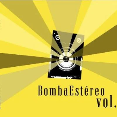 Bomba Estéreo Vol. 1