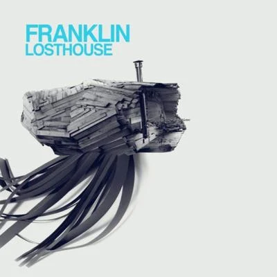 Franklin Lost House