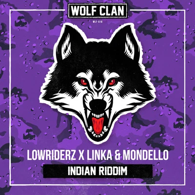 LowRIDERz/Linka &amp; Mondello Indian Riddim