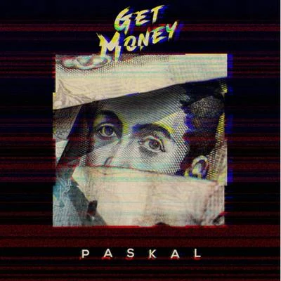 Paskal Get Money