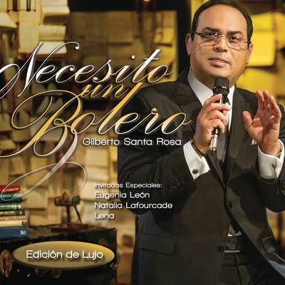 Gilberto Santa Rosa Necesito un Bolero (En Vivo)