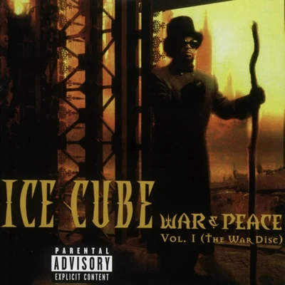 Ice Cube War & Peace Volume 1 (The War Disc)