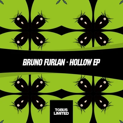 Bruno Furlan Hollow EP