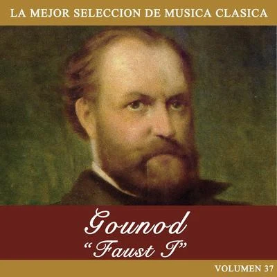 Charles Gounod Gounod: Faust I