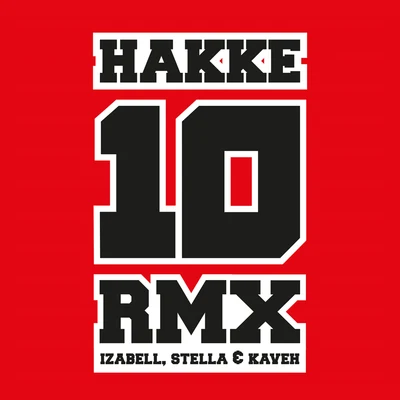 Stella Mwangi/Kaveh/Izabell Hakke 10 RMX