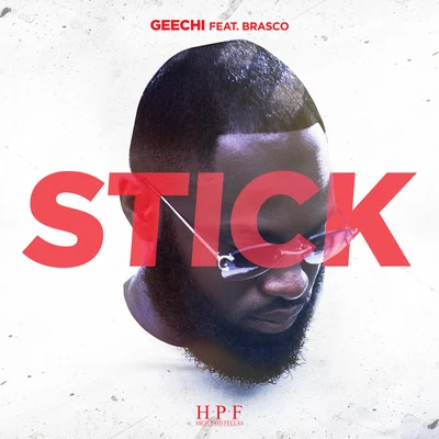 Geechi Stick (feat. Brasco)