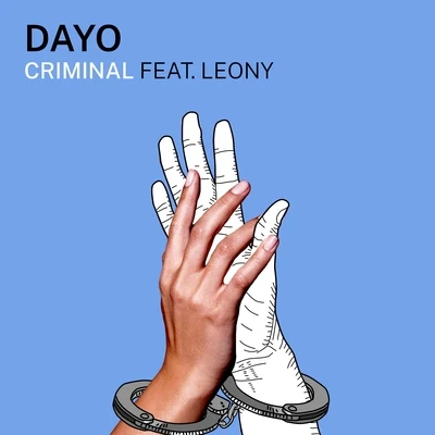 Leony/Dayo Criminal