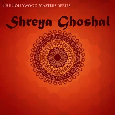 Shreya Ghoshal The Bollywood Masters Series: Shreya Ghoshal Featuring Sonu Niigaam, Shaan, Sagar and More Bollywood Stars!