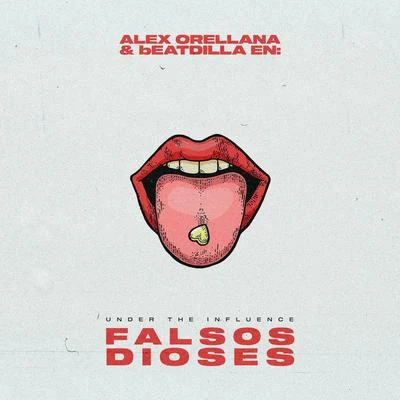 Beatdilla/Alex Orellana Falsos Dioses