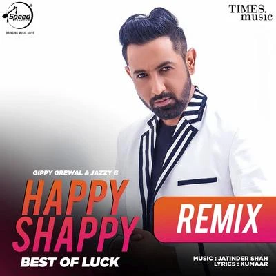 Jazzy B Happy Shappy - Single