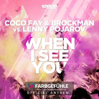 Brockman When I See You (Farbgefühle Tour Official Anthem)