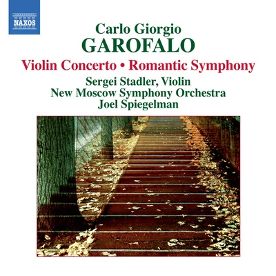 Joel Spiegelman GAROFALO, C.G.: Violin ConcertoRomantic Symphony (S. Stadler, New Moscow Symphony, Spiegelman)