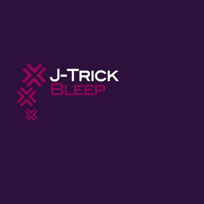 J-Trick Bleep