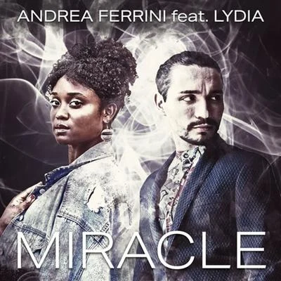 Lydia/Andrea Ferrini Miracle