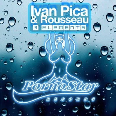 Ivan Pica/Rousseau 3 Elements