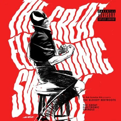 The Bloody Beetroots The Great Electronic Swindle