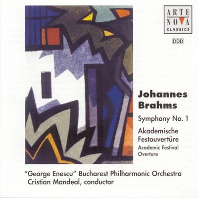 Cristian Mandeal Brahms: Symphony No. 1Academic Festival Overture