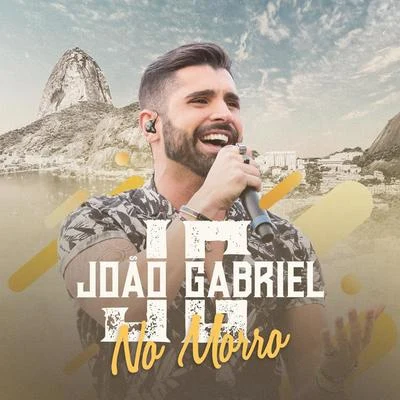 João Gabriel No Morro (Ao Vivo No Rio De Janeiro2019)