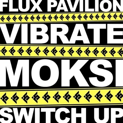 Moksi Vibrate (Moksi Switch Up)