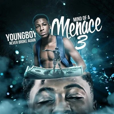 YoungBoy Never Broke Again Mind of a Menace 3