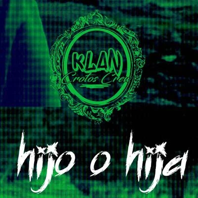 Klan Hijo o Hija