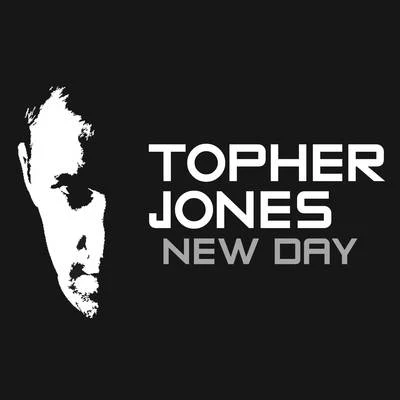 Topher Jones New Day