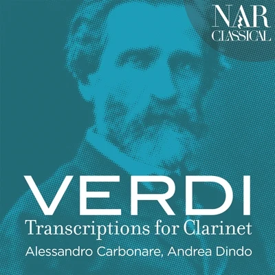 Andrea Dindo/Alessandro Carbonare Verdi: Transcriptions for Clarinet