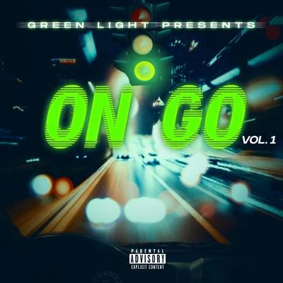 G Baybee/Lu Gw4po/Green Light/Taleban Dooda/Rees Money On Go Vol. 1