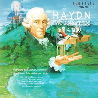 Wolfgang Boettcher Haydn: Two Concertos & a Trio