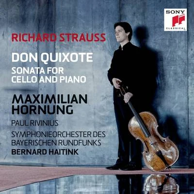 Richard Strauss/Maximilian Hornung R. Strauss: Don Quixote & Cello Sonata