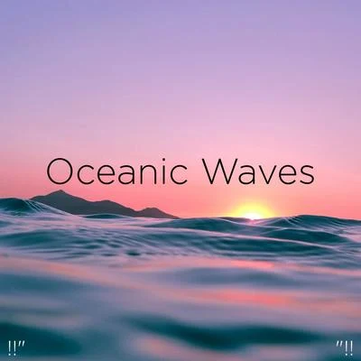 Ocean Waves for Sleep/Ocean Sounds !! Oceanic Waves !!