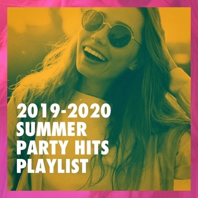 #1 Hits/The Cover Crew/Todays Hits 2019-2020 Summer Party Hits Playlist