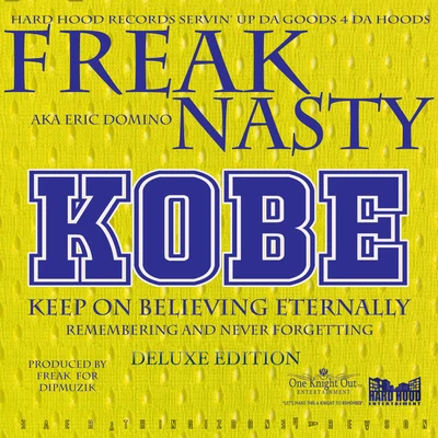 Eric Domino/Freak Nasty Kobe