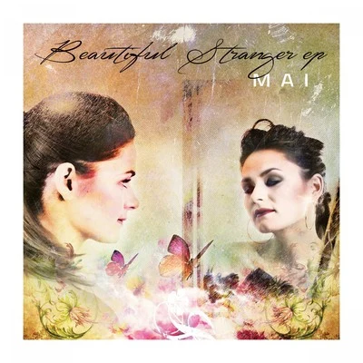 mai Beautiful Stranger EP