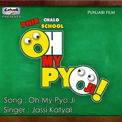 Jassi Katyal oh my py OJ i (from oh my py OJ i) - single