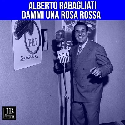 Alberto Rabagliati Dammi una rosa rossa