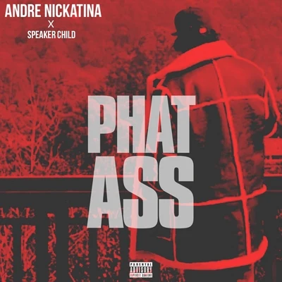 Andre Nickatina/Speaker Child Phat Ass