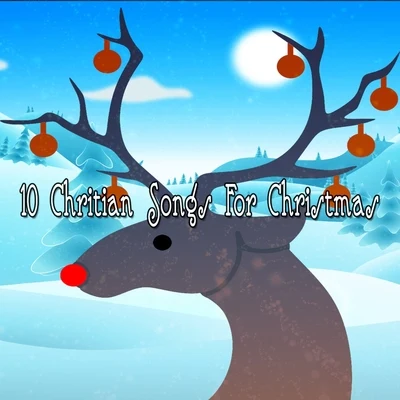 Christmas Music 10 Chritian Songs For Christmas